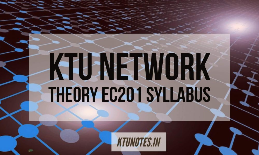 KTU Network Theory EC201 Syllabus