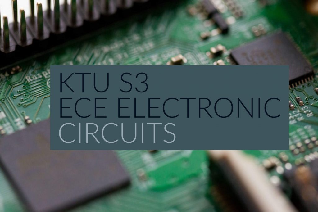 KTU S3 ELECTRONIC CIRCUITS NOTES