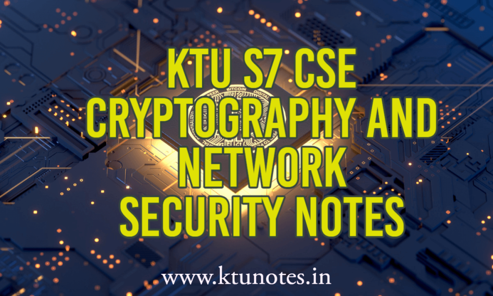 KTU CS409 Cryptography Network Security Notes