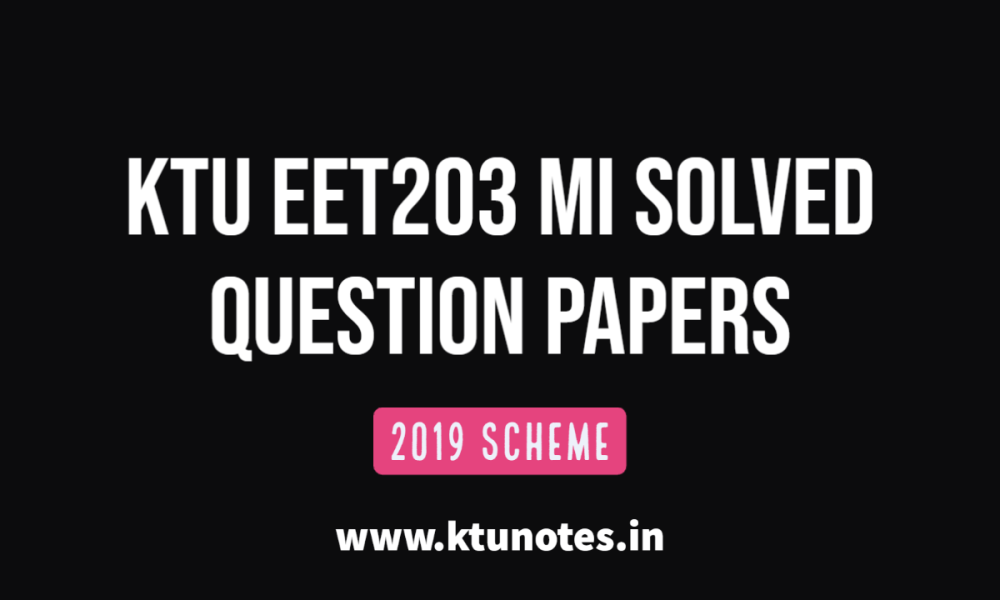 2019 Solved Question Papers Archives - Page 2 Of 4 - KTU NOTES