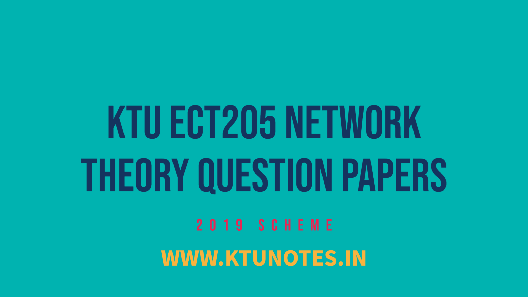 KTU ECT205 Network Theory Question Papers